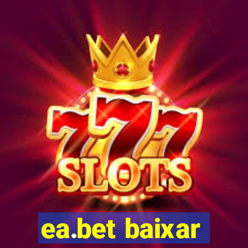 ea.bet baixar